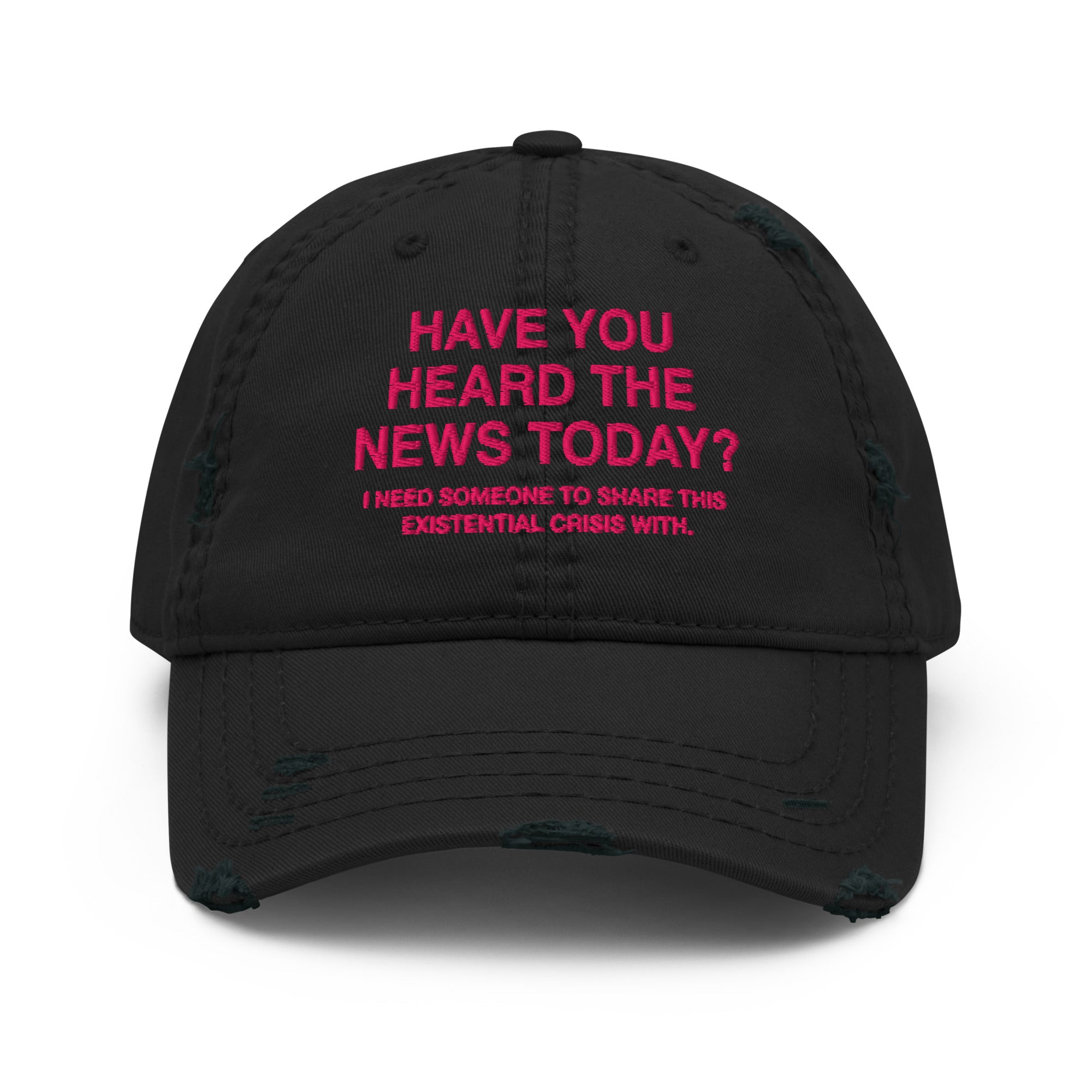 Black distressed dad hat with Earth to Eve Have You Heard The News embroidered design, front view