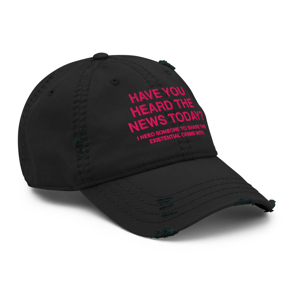 Black distressed dad hat with Earth to Eve Have You Heard The News embroidered design, right front view