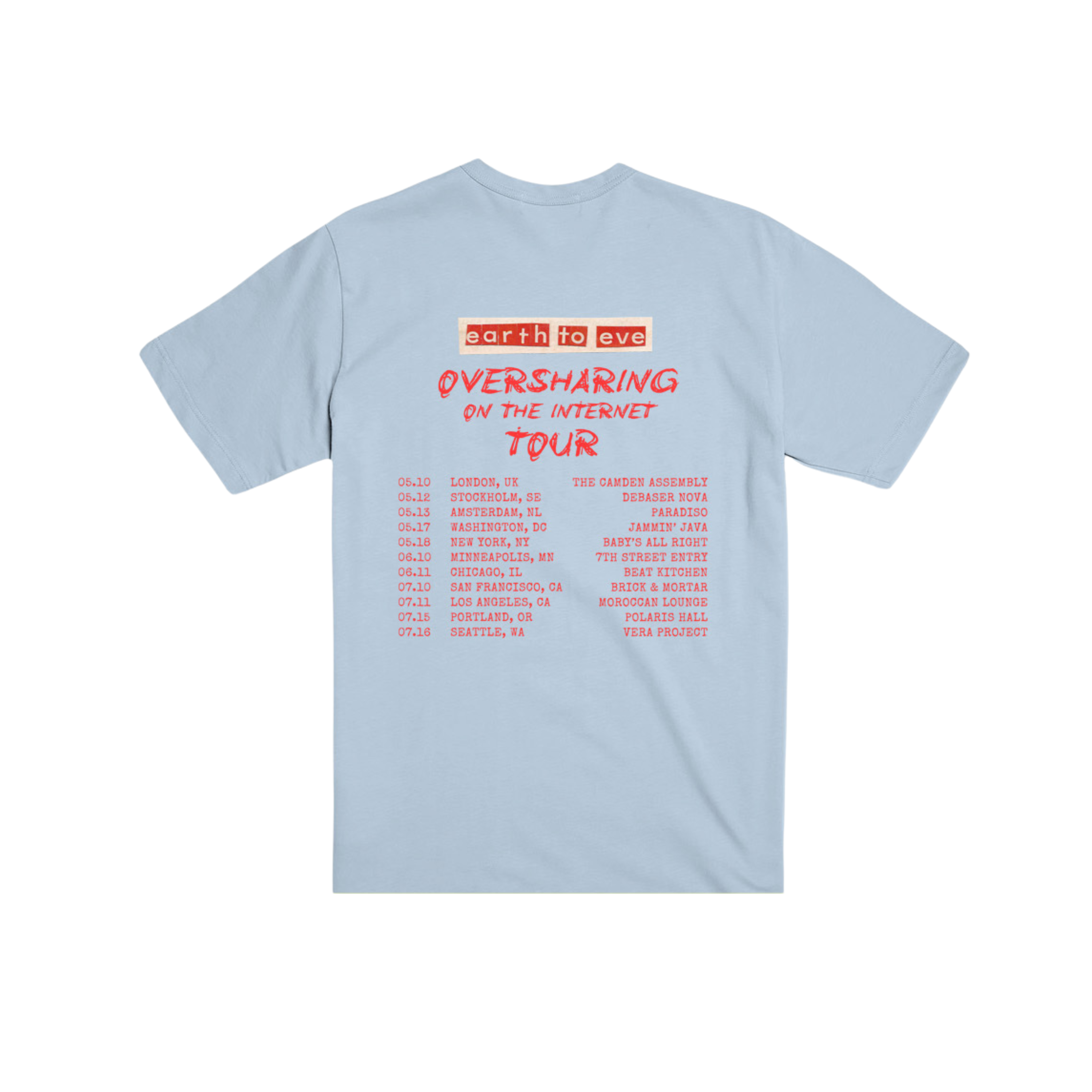 Threat Level Pigeon Tee back — Oversharing on the Internet Tour dates